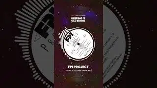 🔥 FPI PROJECT &ndash; EVERYBODY (ALL OVER THE WORLD) | ITALIAN HOUSE CLASSIC