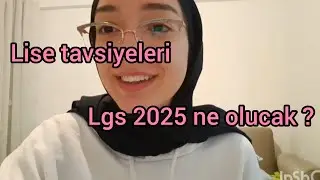 Lise tavsiyeleri /LGS 2025 nolucak? #lgs2025