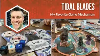 Tidal Blades: My Favorite Game Mechanism