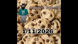 Auguys Speech of January 11th 2026 | Cookie Club |