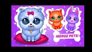 🐱🐶🌈💖MERGE CUTE  PETS 2💕💖💜&hearts; GAMEPLAY IOS ANDROID