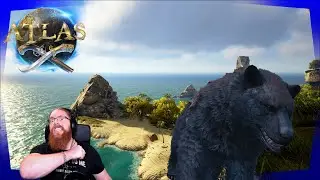 Atlas | Bear Taming & Island Conquering! [ATLAS] [Ep2]