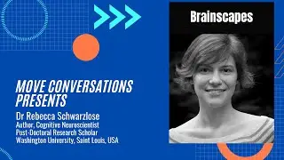 Brainscapes: The Warped Wondrous Maps Written in Your Brain - Interview with Dr. Rebecca Schwarzlose