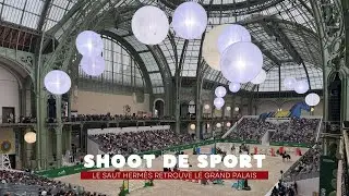 [SHOOT DE SPORT] Le Saut Hermès retrouve le Grand Palais