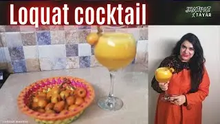 Loquat cocktail with a touch of orange. unique recipe by Chef Wajeeha Tariq