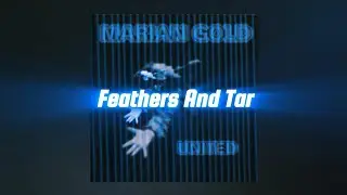 Feathers and Tar - Marian Gold