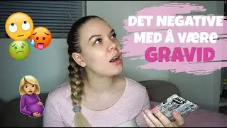 Hva mine følgere synes er negativt med graviditet | Victoria Alvik