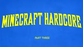 Minecraft Hardcore part 3 (ft. @JavaJake123)
