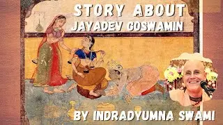 Jayadev Goswami Story by Indradyumna Swami