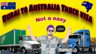 How to apply Dubai to Australia Truck work permit || AUSTRALIA TRUCK DRIVER SALARY