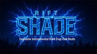 RIFT SHADE |Explosive Hip Hop Instrumental Beats Dark Trap Club