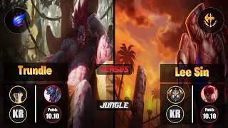 Peanut TRUNDLE (Jungle) [Phase Rush] VS LEE SIN - Challenger KR Patch 10.10