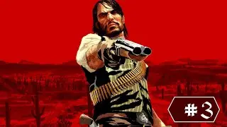 Red Dead Redemption #3