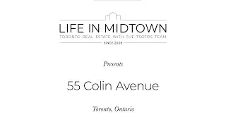 55 Colin Avenue | Chaplin Estates | Toronto