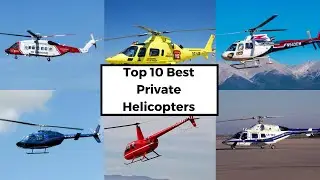 Top 10 Best Private Helicopters in the World || Luxury Channel By JL