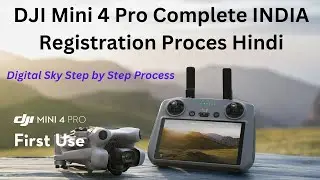 2024 DJI MINI4 pro Registration on DIGITAL SKY | why is it mandatory for nano drones?