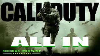 Call of Duty 4 MWR ALL IN | Campaign Mission 16