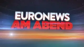 Euronews am Abend, 21.01.19