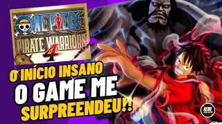 o melhor game de ONE PIECE!! One Piece Pirate Warriors 4… e ESSE INÍCIO É INSANO! ⚡️