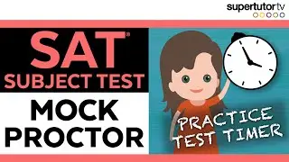 SAT&reg; Subject Test Timer: Mock Proctor With Breaks and Clock!