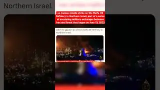 A moment from a 24.38-second video showing an Iranian missile strike on the Haifa Oil Refinery