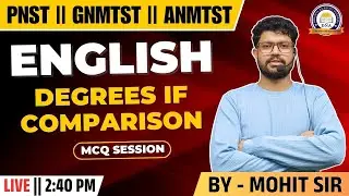 ENGLISH || DEGREES IF COMPARISON || MCQ SESSION || PNST ||  GNMTST || ANMTST