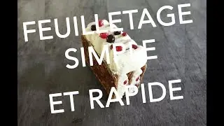 UNE VRAI PÂTE FEUILLETÉ SIMPLE ET RAPIDE FEUILLETAGE - LA PÂTISSERIE FACILE