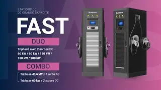 FAST - STATIONS DC DE GRANDE CAPACIT&Eacute;
