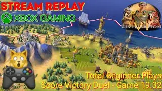 Civilization VI | Total Beginner Plays - Score Victory Duel - Game 19.32