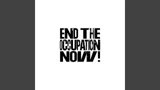 End the Occupation Now (Allstar Remix) feat. yeguachita & SCAPA & Rizmi
