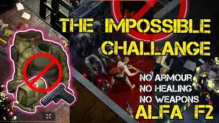 Bunker Alfa Challange - Part 1 - NO HEALING - NO GUNS - NO ARMOUR - Last Day on Earth