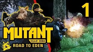 XCOM but Mutants | Mutant Year Zero: Road to Eden - Ep.1