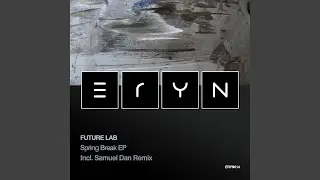 Spring Break (Samuel Dan Remix)