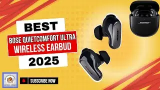 Bose QuietComfort Earbuds Are the BEST Wireless Earbud of 2025