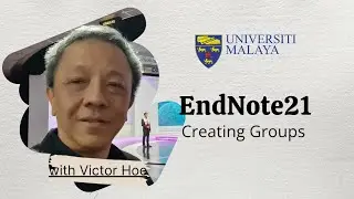 A Brief Guide to Using EndNote 21: Creating Groups