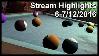 Stream Highlights: 6-7/12/16