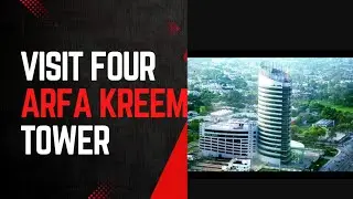 Visit four Arfa kreem tower Lahore 💯