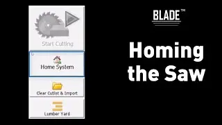 BLADE: Homing the Saw