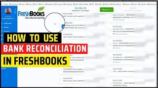 How To Connect & Disconnect Bank Account With FreshBooks | Bank Reconciliation Feature On FreshBooks