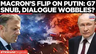 MACRON U-TURN ON RUSSIA? Bars Putin From G7 Under Strict Conditions, Keeps Dialogue On Leash