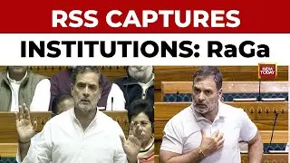 Rahul Gandhi Alleges RSS Capture Of Institutions In Lok Sabha BJP Cites Rajiv Gandhi's EVM Role