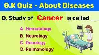 Diseases Gk | Human Disease Gk MCQs | Viral, Bacterial Fungal Diseases | Disease Gk Questions #gk