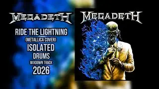 MEGADETH Ride The Lightning (Isolated Drums only 2026) (Metallica Cover)
