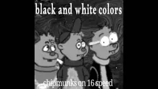 chipmunks on 16 speed - black and white colors