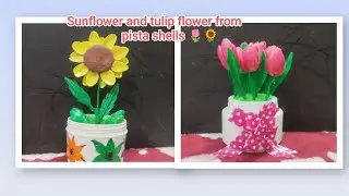 Sunflower and tulip flowers from pista shells 🌷🌻