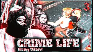 Crime Life Gang Wars Прохождение (ЧАСТЬ 3) ПОДДЕРЖИВАЮ СВОЙ СТАТУС РОНЯЯ ИХ КАК ДЕВОК