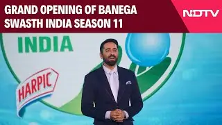 Grand Opening of Banega Swasth India Season 11 With Campaign Ambassador Ayushmann Khurrana