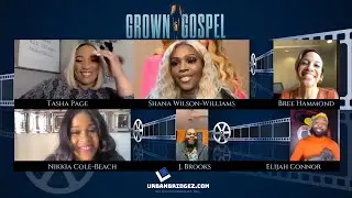 The UB Interview + Preview: The Cast of &lsquo;Grown & Gospel&rsquo; Talk New Series