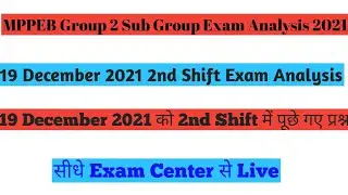 Mp Group 2 Sub Group 4 Exam 2021 Analysis/19 December 2nd Shift Exam Review 2021/Group 2 Sub Group 4