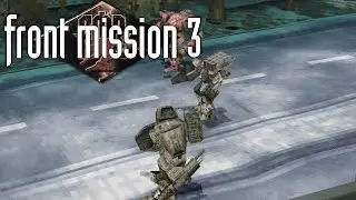 Front Mission 3 Playthrough #6 - DHZ Campaign, Part 3 (No Commentary)